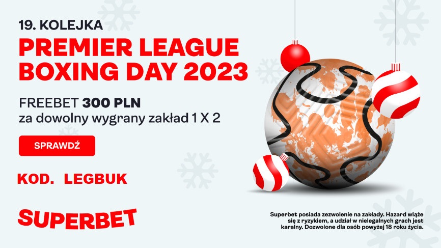 Premier League Boxing Day Freebet 300 PLN za wygrany zakład 1X2 na