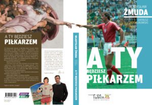 A ty bedziesz pilkarzem 1024x707 1