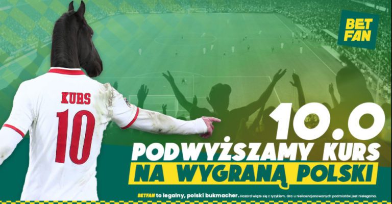 Betfan podwyzsza kurs na Polske do 10 an euro