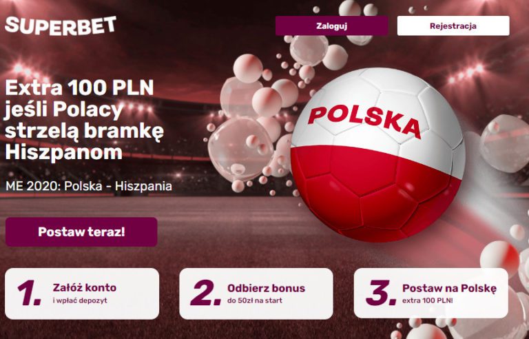 Extra bonus 100 PLN w Superbet jesli Polacy strzela bramke Hiszpanom me2020