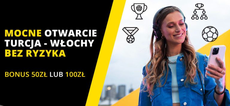 Mocne otwarcie Euro 2020 czyli Turcja Wlochy bez ryzyka w Fortunie