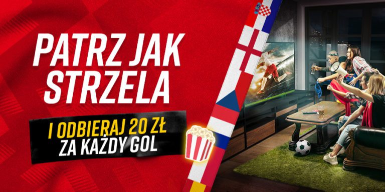 Patrz jak strzela na Euro 2020 czyli 20 zl za kazdy gol