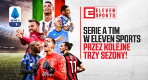 Wloska Serie A TIM zostaje na 3 sezony w Eleven Sports do 2024 roku