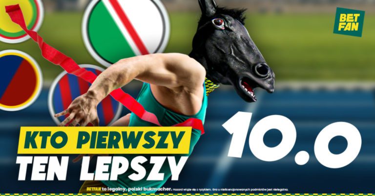 Kto pierwszy ten lepszy Kurs 10.0 przez trzy mecze Ekstraklasy w Betfan