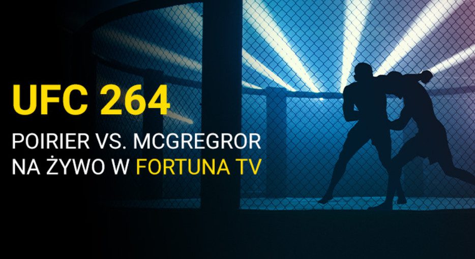 UFC 264 Poirier vs. McGregor na zywo w Fortuna TV. Kursy bukmachera