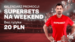 SuperBets na weekend bez ryzyka 20 PLN