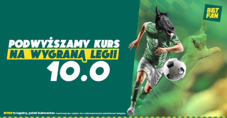 W Betfan kurs na Legie wystrzelil do 10.00