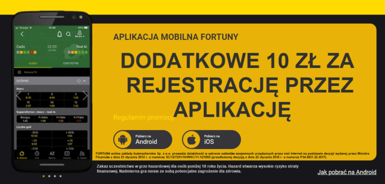 DODATKOWE 10 W FORTUNA ZA REJESTRACJE PRZEZ APLIKACJE