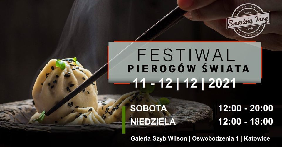 Festiwal Pierogow Swiata w Katowicach