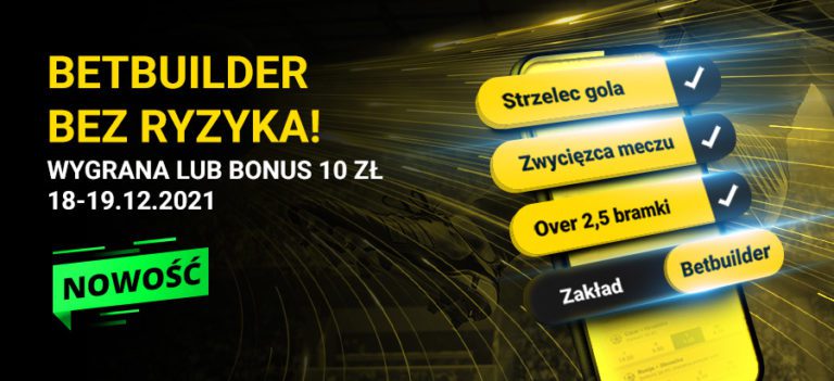 Betbuilder Foruny bez ryzyka Wygrana lub bonus 10 PLN