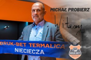Michal Probierz nowym trenerem Bruk Betu Termaliki Nieciecza