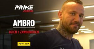 Dawid Ambro Ambroziak – dzien z zawodnikiem Prime Show MMA
