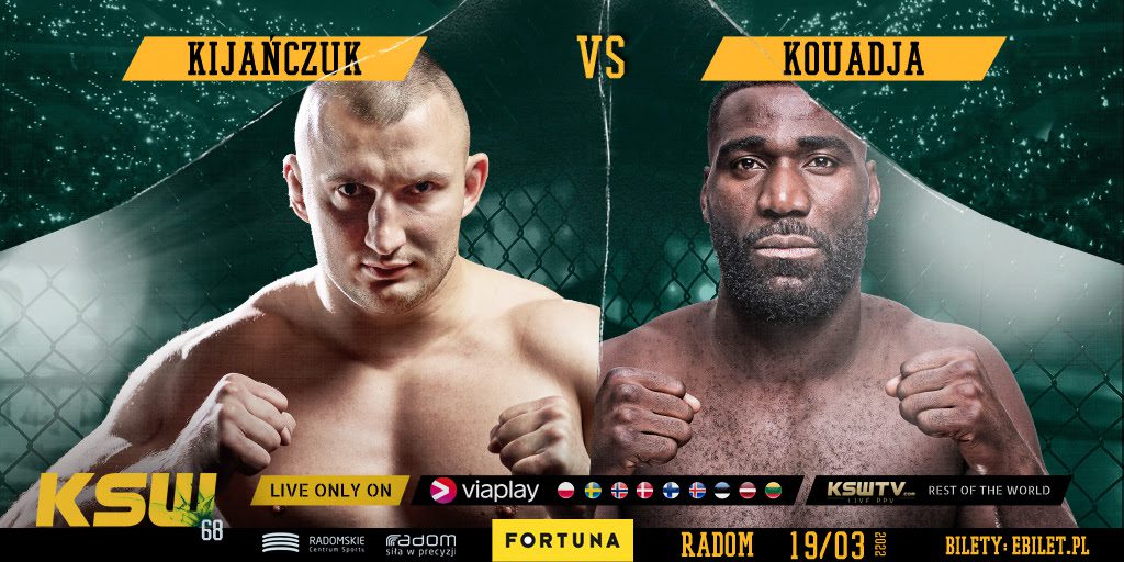 93 kg/205 lb: Rafał Kijańczuk (10-4, 9 KO) vs Yann Kouadja (8-4, 6 KO, 2 Sub)