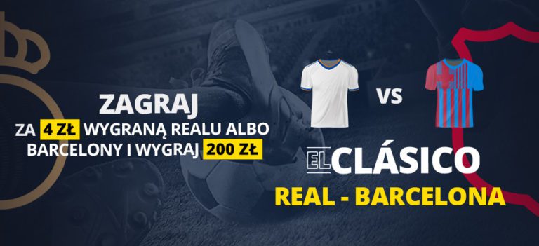 Stawiajac w Fortunie 4 PLN na Realu lub Barcelony mozesz wygrac 200 PLN