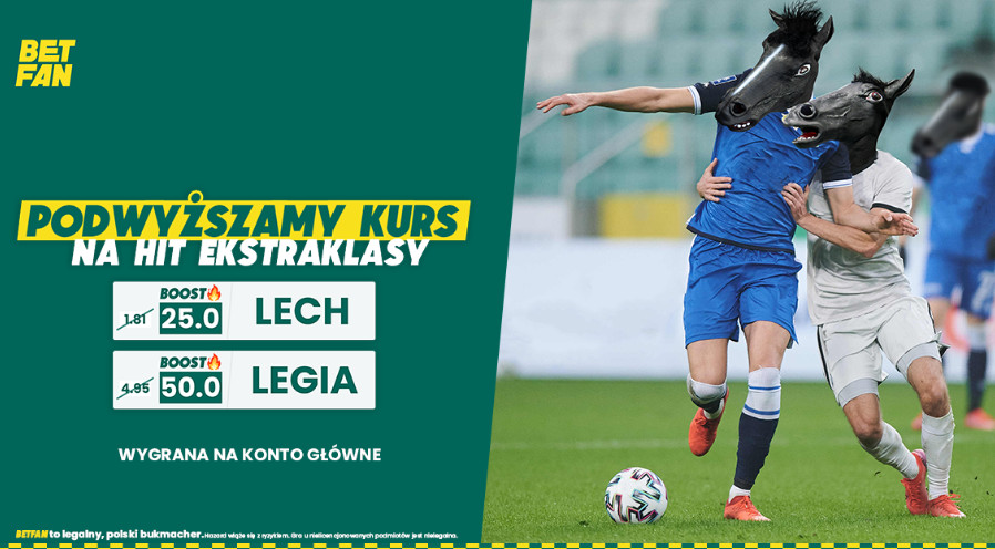 Kurs 25.0 na Lecha i 50.0 na Legie Betfan boostuje hit Ekstraklasy