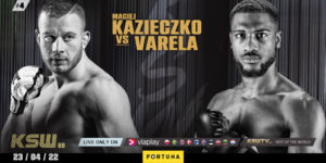 70,3 kg/155 lb: Maciej Kazieczko (7-2, 4 KO) vs Wilson Varela (6-2, 1 KO, 3 Sub)