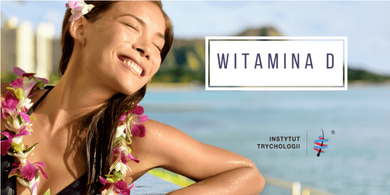 Witamina D – sloneczna suplementacja na piekne wlosy