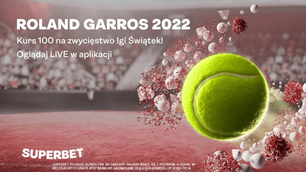 French Open 2022 stawiajac w Superbet 2 PLN zwyciestwo Igi Swiatek mozesz wygrac 200 zl