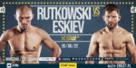 Rutkowski vs Eskiev. Starcie na szczycie wagi piórkowej dodane do karty walk KSW 73