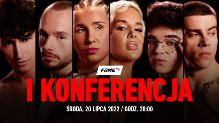 I konferencja Fame MMA 15 20 lipca godz. 20 00