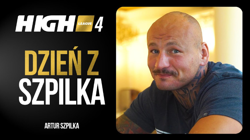 HIGH League 4 DZIEN Z Artur Szpilka