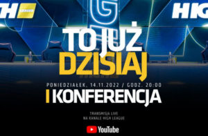 High League 5 konferencja I