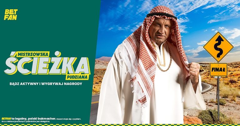 Mistrzowska sciezka Pudziana w BETFAN