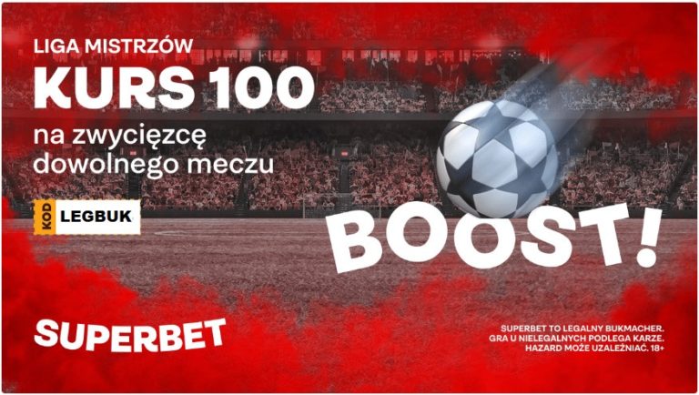 Stawiaja 2 PLN w Superbet na zwyciezce dowolnego meczu LM mozesz wygrac 200 PLN.
