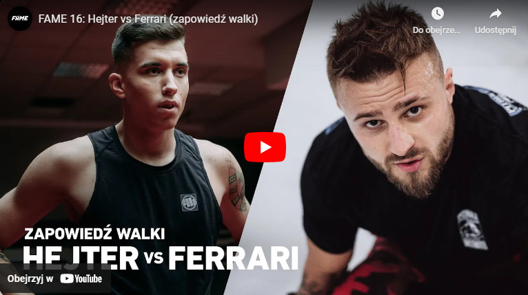 Zapowiedz walki Hejter vs Ferrari na Fame MMA 16