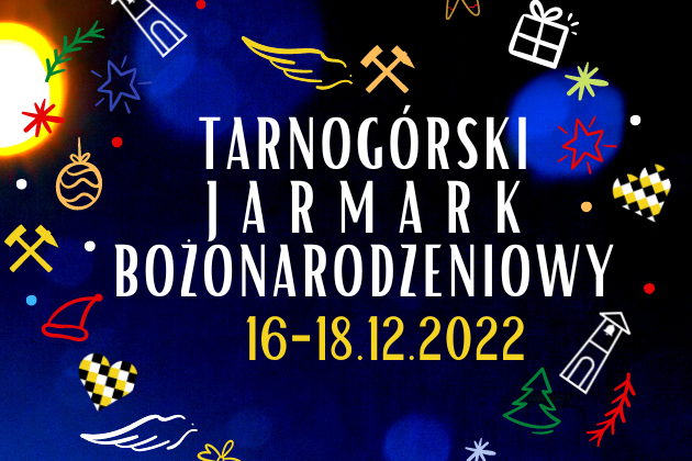 15 18 grudnia Tarnogorski Jarmark Bozonarodzeniowy 2022