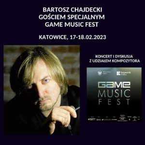 Festiwal muzyki z najpopularniejszych gier wideo Game Music Fest. Koncert w spodku i panel z udzialem Bartosza Chajdeckiego