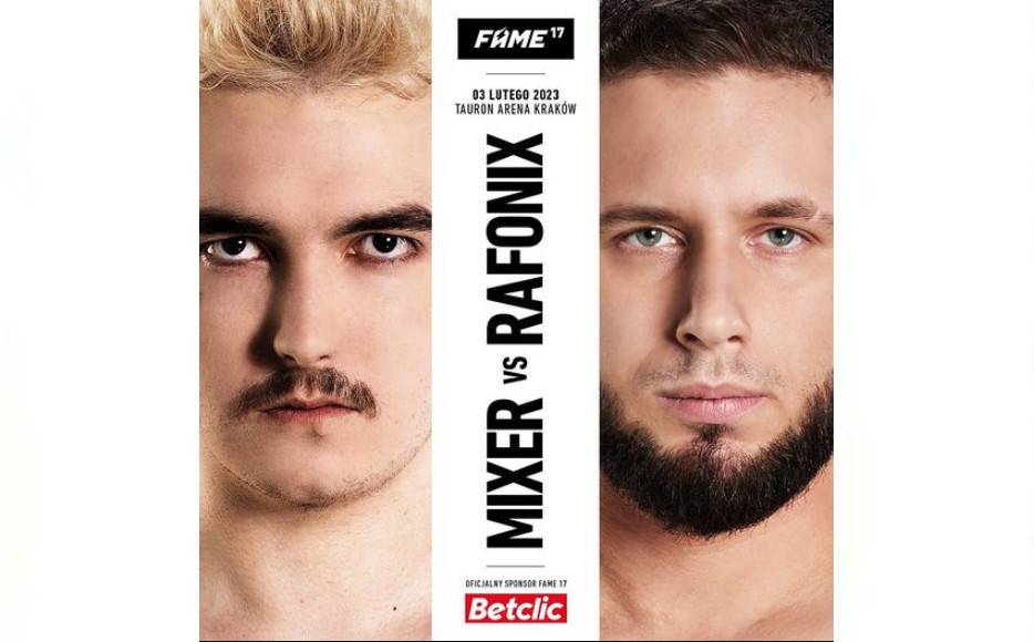 Mikolaj Mixer Magdziarz vs Marcin Rafonix Krasucki ukryta walka gali FAME 17