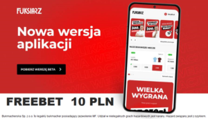 Freebet 10 PLN za instalacje nowej APK FUKSIARZa