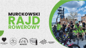 Murckowski Rajd Rowerowy – Aktywne Miasta