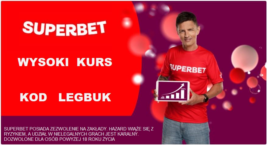 Superbet Wysoki Kurs z kodem LEGBUK
