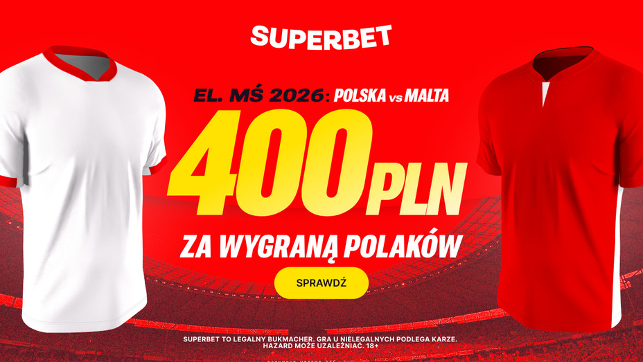 400 PLN w Superbet za zwycięstwo Polski w meczu z Maltą