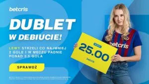 Dublet w debiucie Lewandowskiego Kurs 25 w Betcris