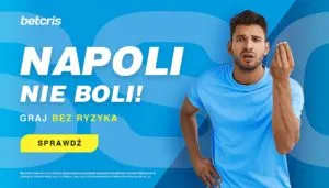 Napoli nie boli czyli freebet za przegrany kupon