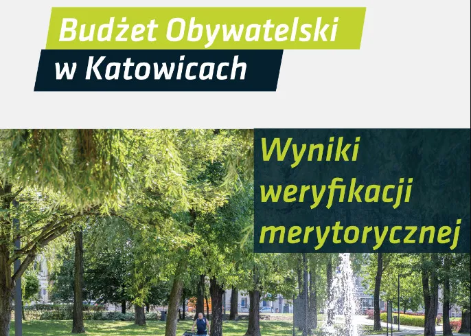 Znamy Wyniki Weryfikacji Merytorycznej W Budzecie Obywatelskim Katowic