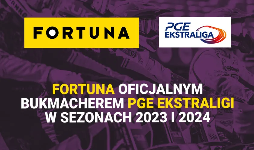 Fortuna Oficjalnym Bukmacherem PGE Ekstraligi 2023 2024