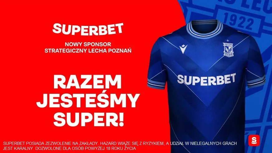 Superbet sponsorem Lecha Poznań razem jesteśmy super