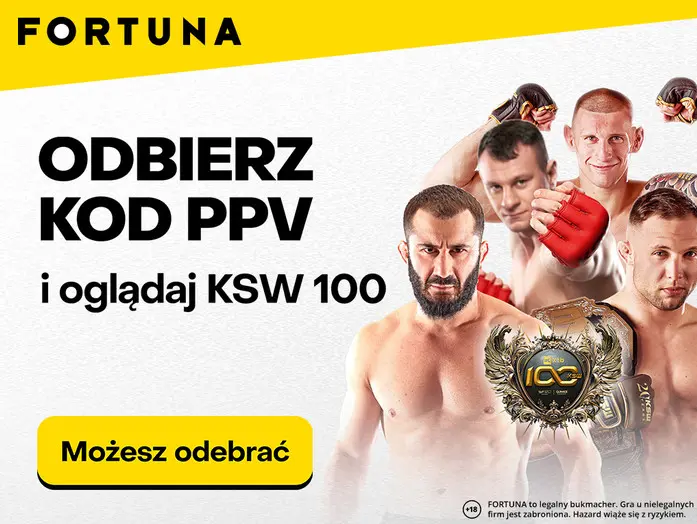 Fortuna PPV Na KSW 100 Za Zaklad