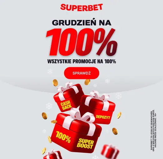 Grudzien Na 100 Procent Az Do Swiat 2024 Codziennie Nowa Promocja Od Superbet