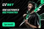 IEM KATOWICE BEZ PODATKU W LV BET