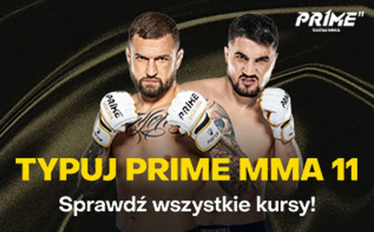 Typuj Wszystkie Zaklady Na PRIME MMA 11 Dostepne W Fortunie