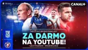 Wraca Ekstraklasa. Mecz Lech Poznan – Widzew Lodz Za Darmo Na YouTubie