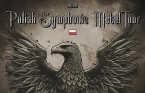 Polish Symphonic Metal Tour 2025 Trasa Koncertowa