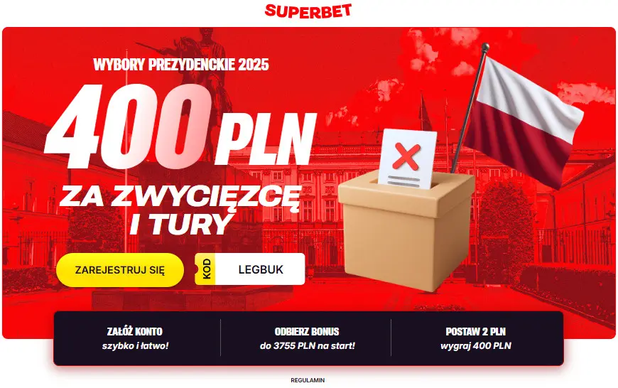 40 PLN W Superbet Na Zwyciezce 1 Tury Wyborow Przydenckich W Polsce 2025