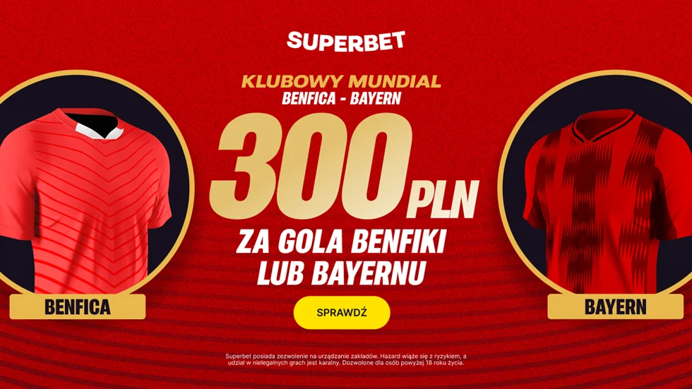 Bonus 300 PLN Za Gola Wybranej Druzyny W Meczu Benfica Bayern Monachium
