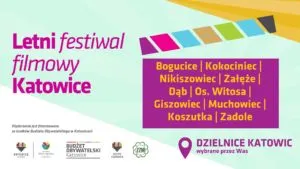 Letni Festiwal Filmow W Katowicach 2025